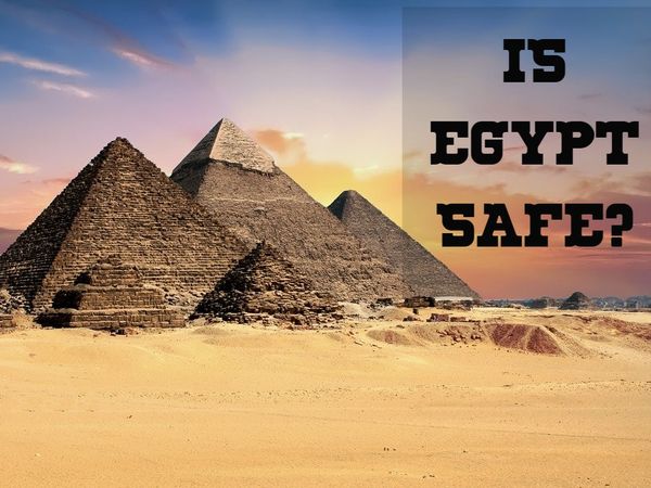 Is Egypt safe to travel?